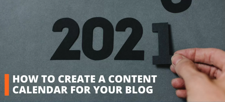 HOW TO CREATE A CONTENT CALENDAR FOR YOUR BLOG