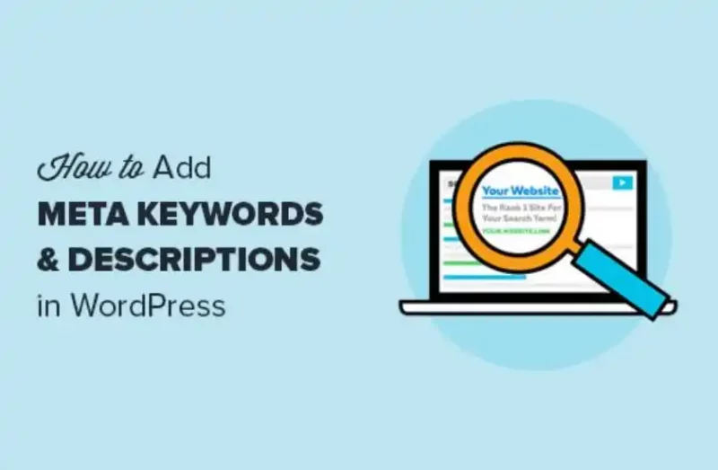 HOW TO ADD KEYWORDS AND META DESCRIPTIONS IN WORDPRESS